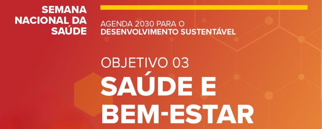 IV Semana Nacional da Saúde