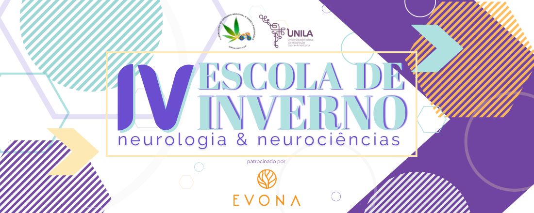 IV Escola de Inverno: Neurologia e Neurociências