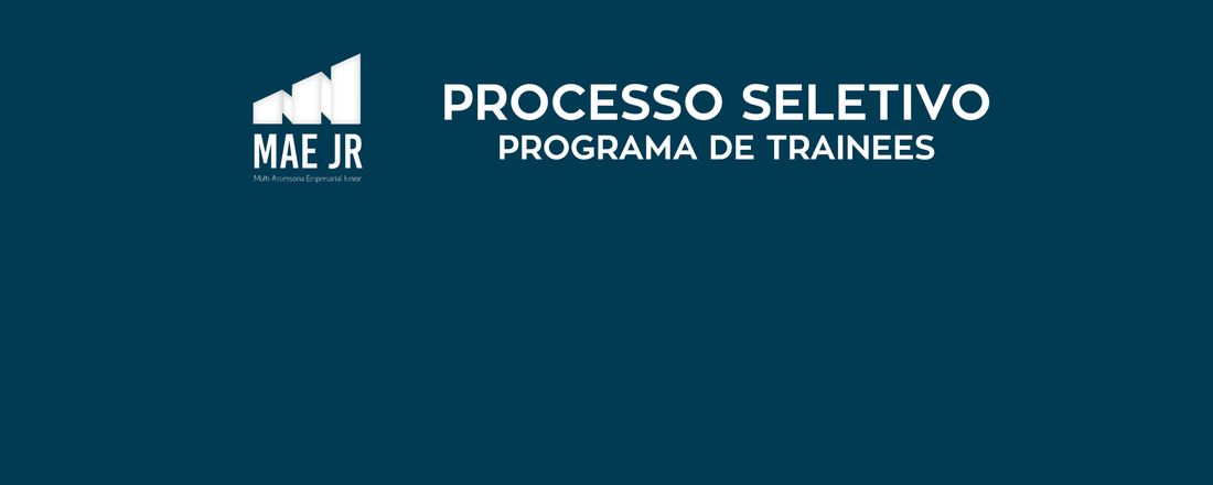 Processo Seletivo - Programa de Trainees 2019.2