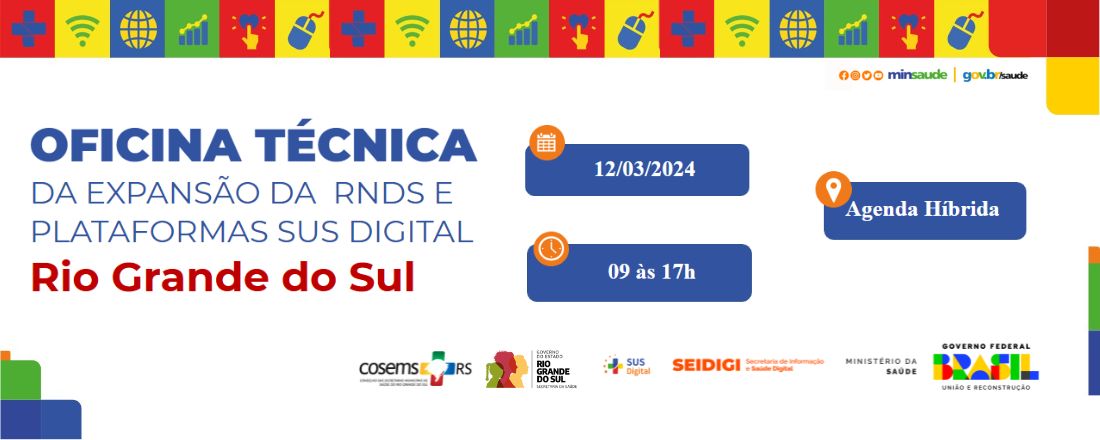 Oficina Técnica de Expansão da RNDS e Plataformas Sus Digital no Rio Grande do Sul