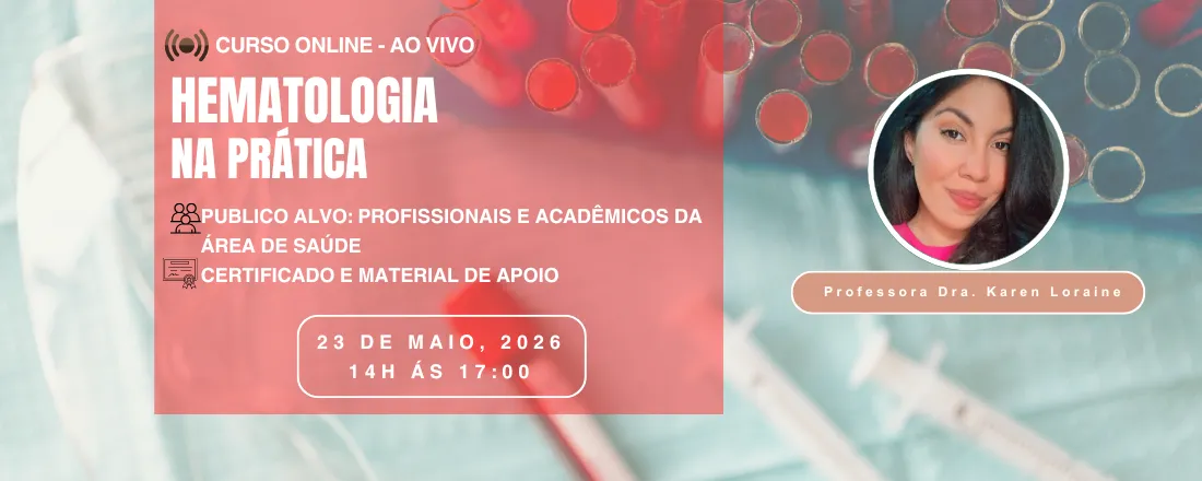 Curso de Interpretação do Hemograma: Abordagem Prática e Clínica
