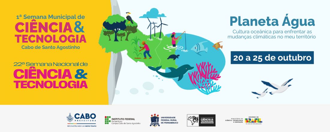 1ª Semana Municipal de Ciência e Tecnologia do Cabo de Santo Agostinho