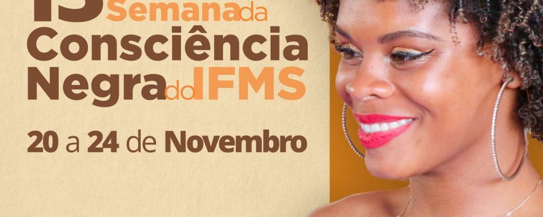 Semana da Consciência Negra do IFMS, campus Naviraí