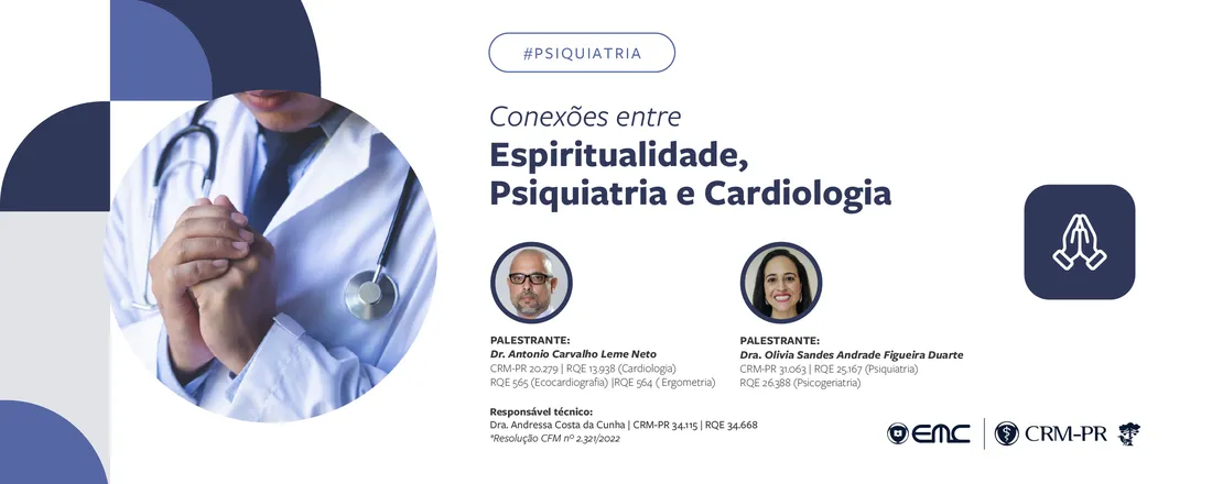 Ciclo de Palestras em Psiquiatria- Conexões entre Espiritualidade, Psiquiatria e Cardiologia