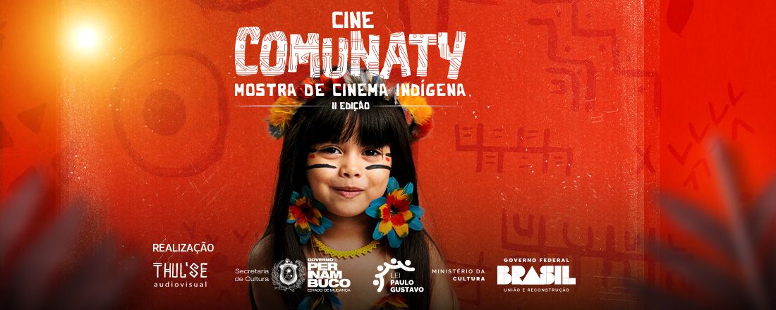 CINE COMUNATY - 2ª Mostra de Cinema Indígena