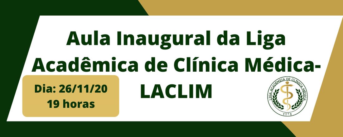 Aula Inaugural da Liga Acadêmica de Clínica Médica-LACLIM