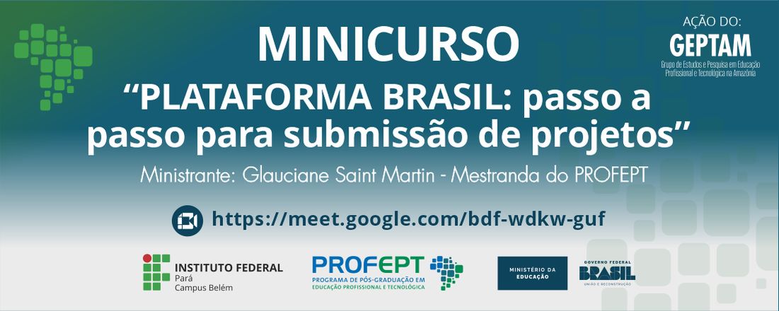 MINICURSO PLATAFORMA BRASIL: passo a passo para submissão de projetos