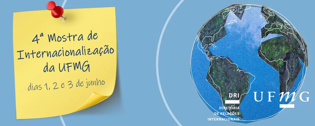 IV Mostra da Internacionalização da UFMG