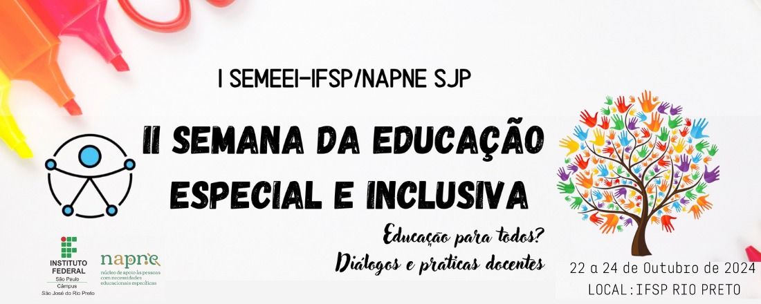 II Semana da Educação Especial e Inclusiva do IFSP São José do Rio Preto