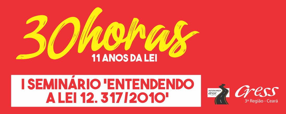 I Seminário 'Entendendo a lei 12.317/201' - 30 horas