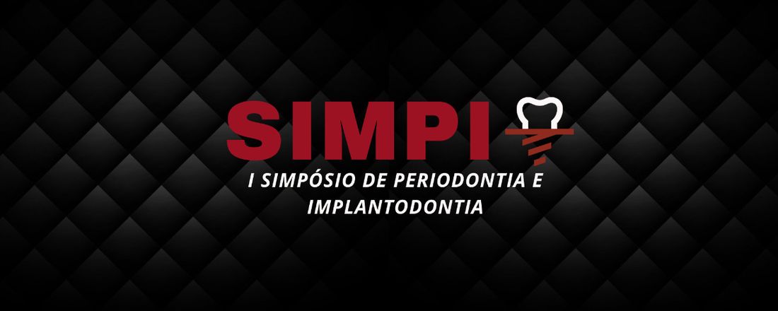 I SIMPÓSIO DE PERIODONTIA E IMPLANTODONTIA