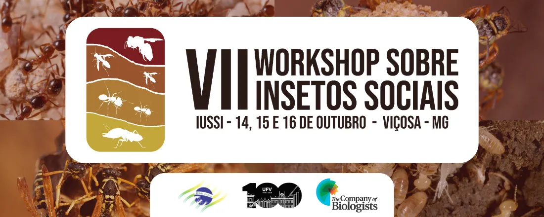VII Workshop Sobre Insetos Sociais