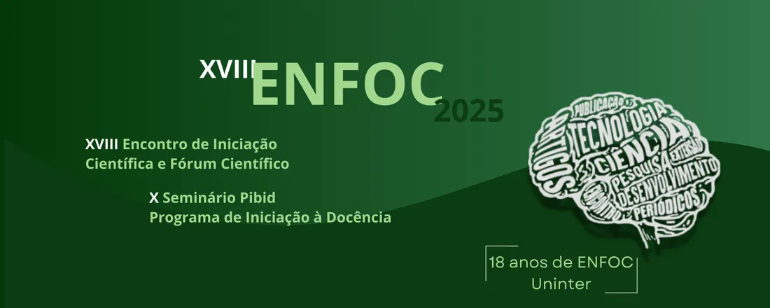 XVIII ENFOC - Encontro de Iniciação Científica e Fórum Científico, X Seminário PIBID-RP