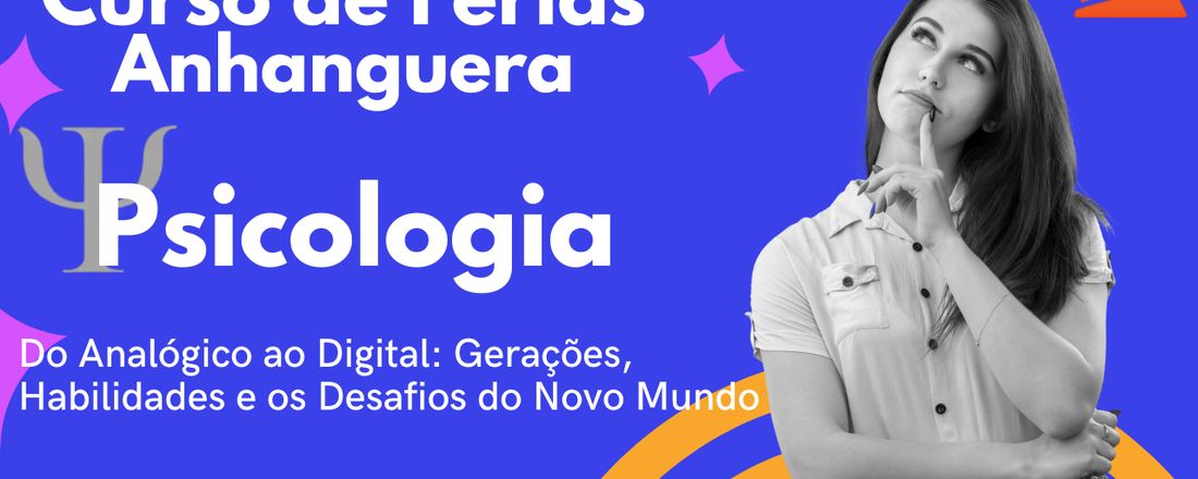 Do Analógico ao Digital: Gerações, Habilidades e os Desafios do Novo Mundo.