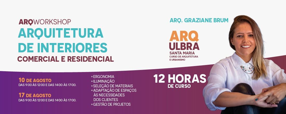 Arquitetura de Interiores Residencial e Comercial - ArqULBRA Workshop