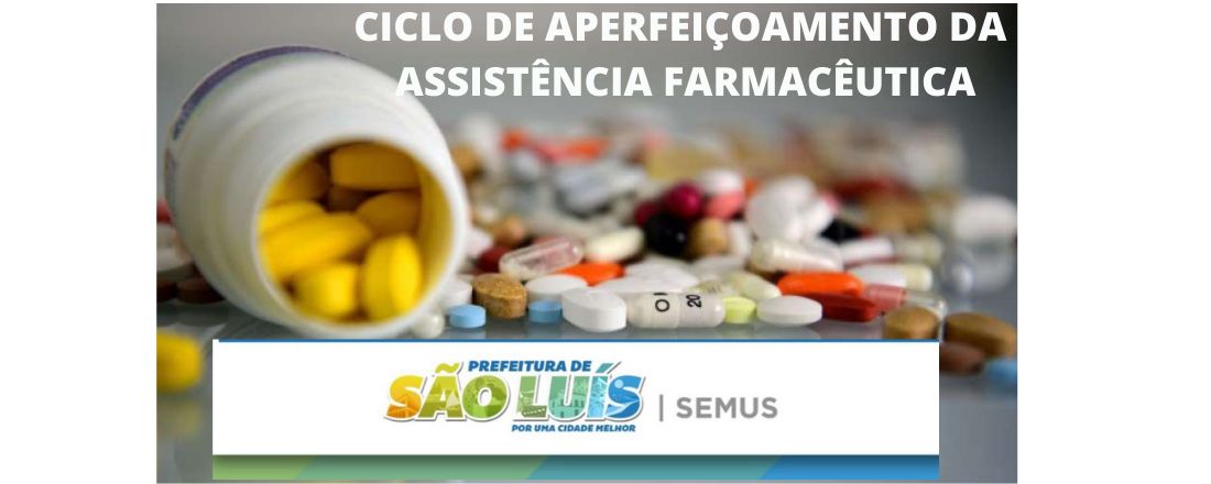 I Ciclo de Aperfeiçoamento - Assistência Farmacêutica (SEMUS)