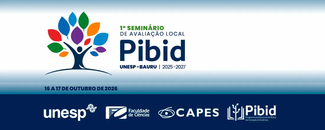 Seminário de Avaliação Local – Pibid UNESP Bauru 2025-2027