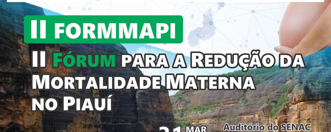 II FORUM DE REDUÇÃO DA MORTALIDADE MATERNA NO PIAUÍ