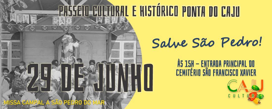 Passeio Cultural e Histórico Ponta do Caju