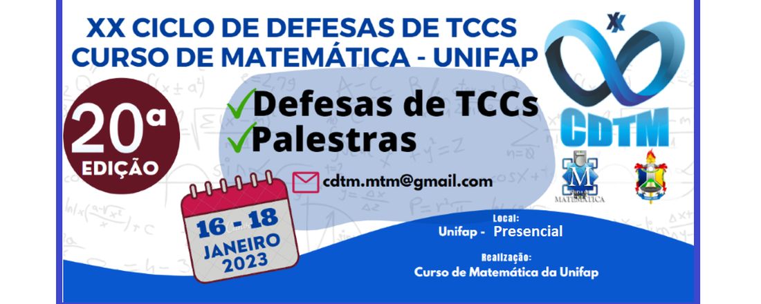 XX Ciclo de Defesas de TCCs do Curso de Matemática da UNIFAP