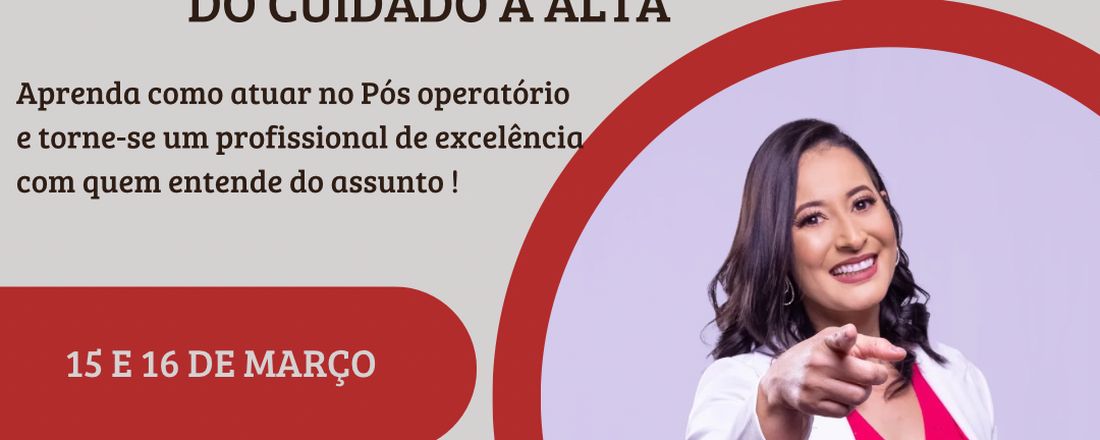Atuação Fisioterapêutica no Pós Operatório