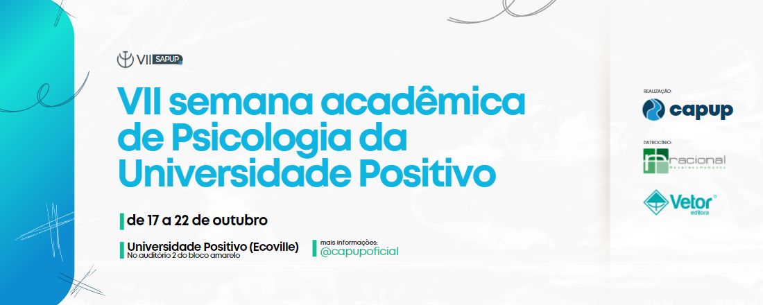 VII Semana Acadêmica de Psicologia da Universidade Positivo