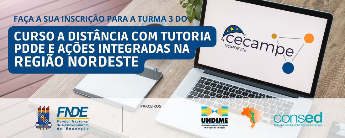 TURMA 3 - PDDE E AÇÕES INTEGRADAS NA REGIÃO NORDESTE