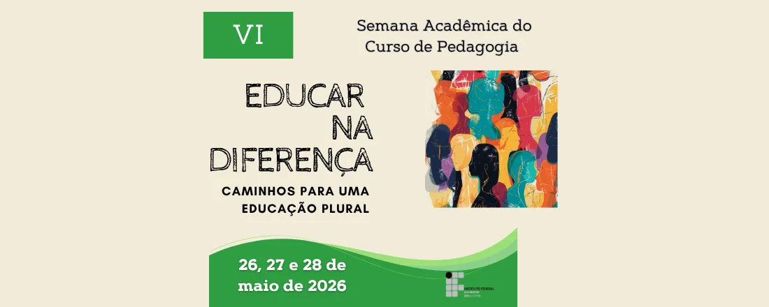 VI SEMANA ACADÊMICA DA PEDAGOGIA - IFC VIDEIRA 2026