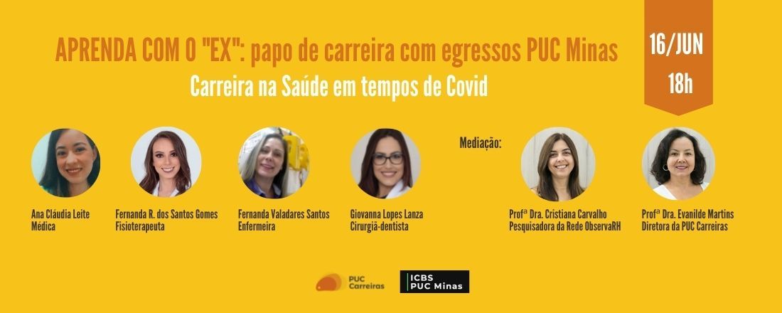 Aprenda com o "Ex": Carreira na Saúde em tempos de Covid