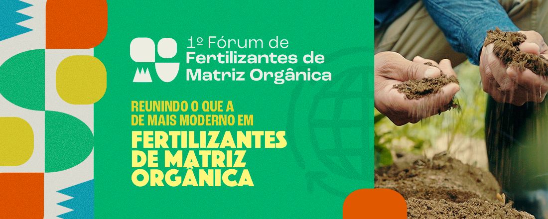 I Fórum de Fertilizantes de Matriz Orgânica - Abisolo