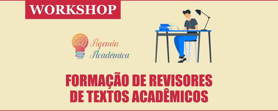 WORKSHOP FORMAÇÃO DE REVISORES DE TEXTOS ACADÊMICOS