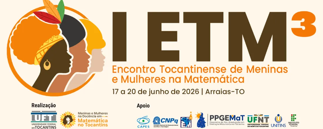 I ETM³ - Encontro Tocantinense de Meninas e Mulheres na Matemática