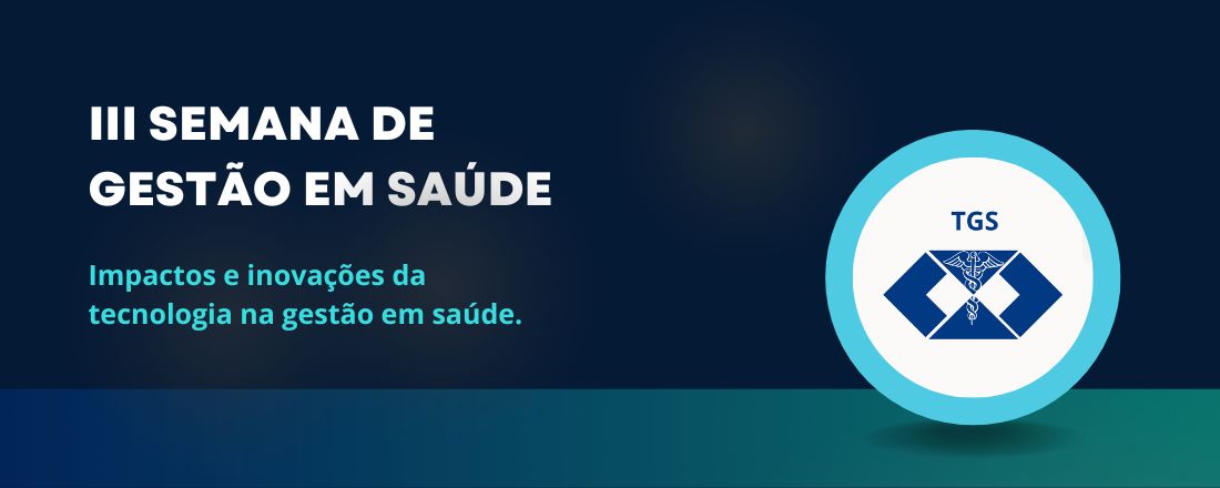 III Semana de Gestão em Saúde