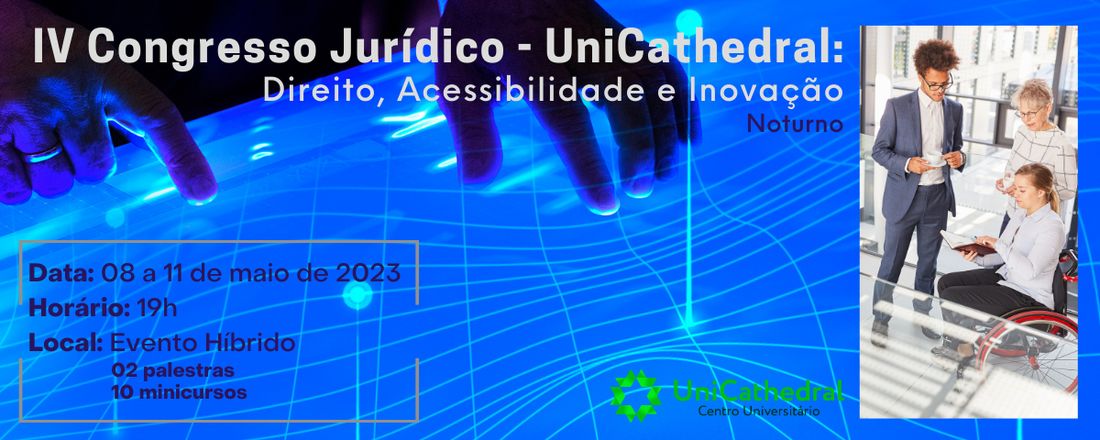 IV CONGRESSO JURÍDICO UNICATHEDRAL - Noturno