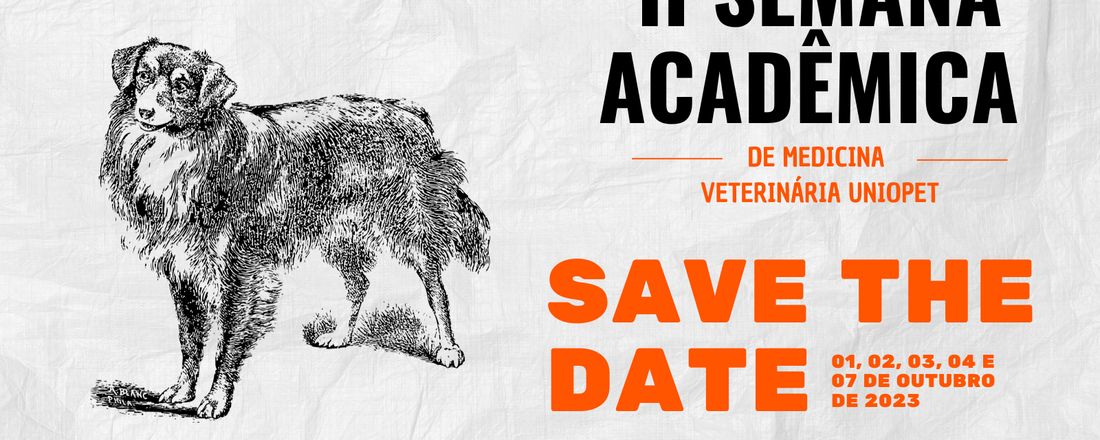 2° Semana Acadêmica de Medicina Veterinária Uniopet