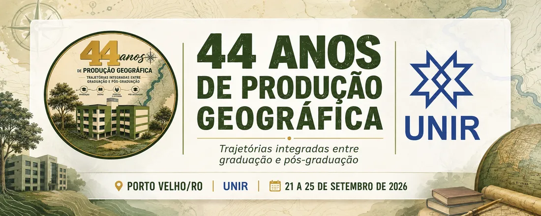 44 ANOS DE PRODUÇÃO GEOGRÁFICA: TRAJETÓRIAS INTEGRADAS ENTRE GRADUAÇÃO E PÓS-GRADUAÇÃO