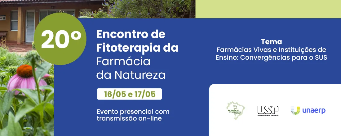 20º Encontro de Fitoterapia da Farmácia da Natureza