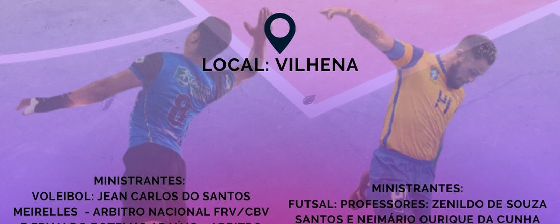 CURSO DE ARBITRAGEM DE VOLEIBOL, TÁTICAS E REGRAS DE FUTSAL