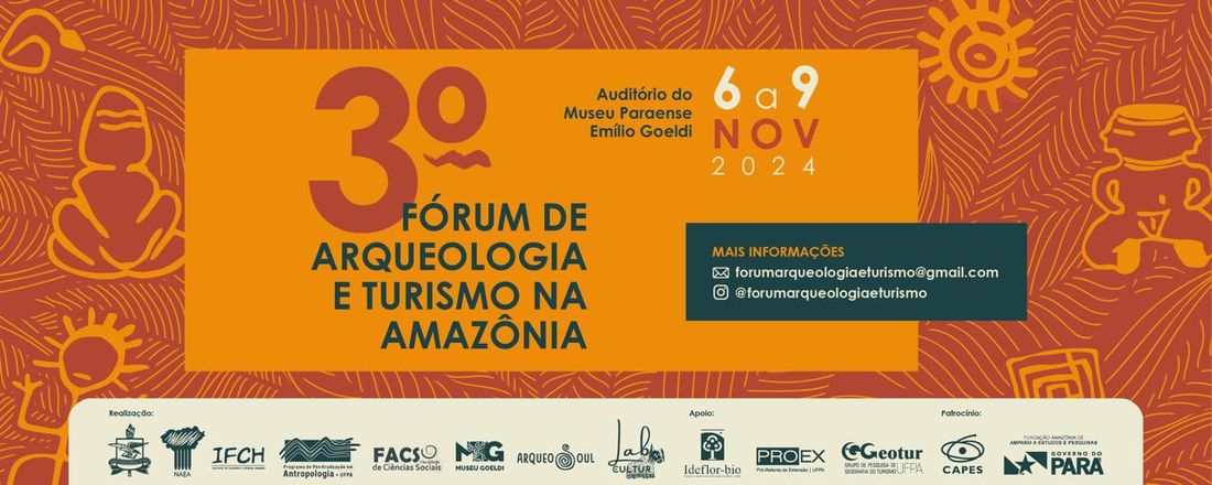 3º Fórum de Arqueologia e Turismo na Amazônia