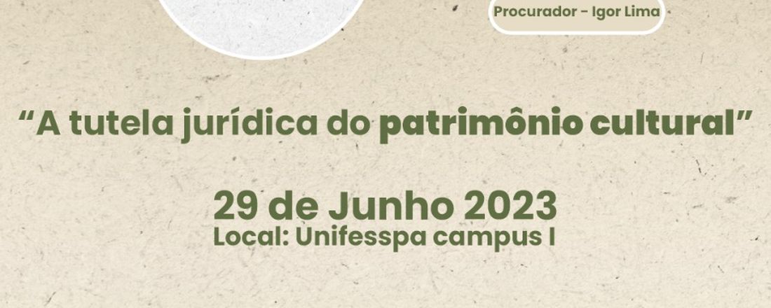 A TUTELA JURÍDICA DO PATRIMÔNIO CULTURAL