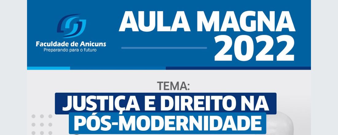 Aula Magna: Justiça e Direito na Pós-Modernidade