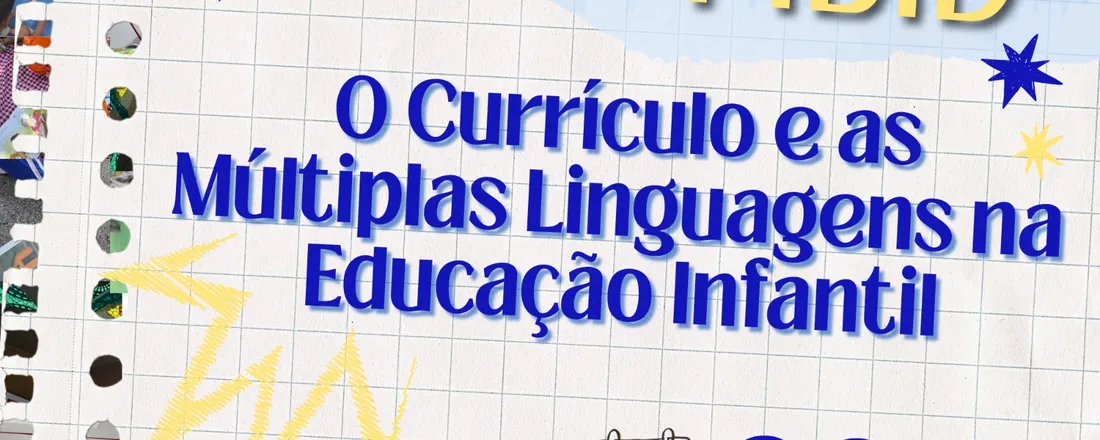 O Currículo e as Múltiplas Linguagens na Educação Infantil