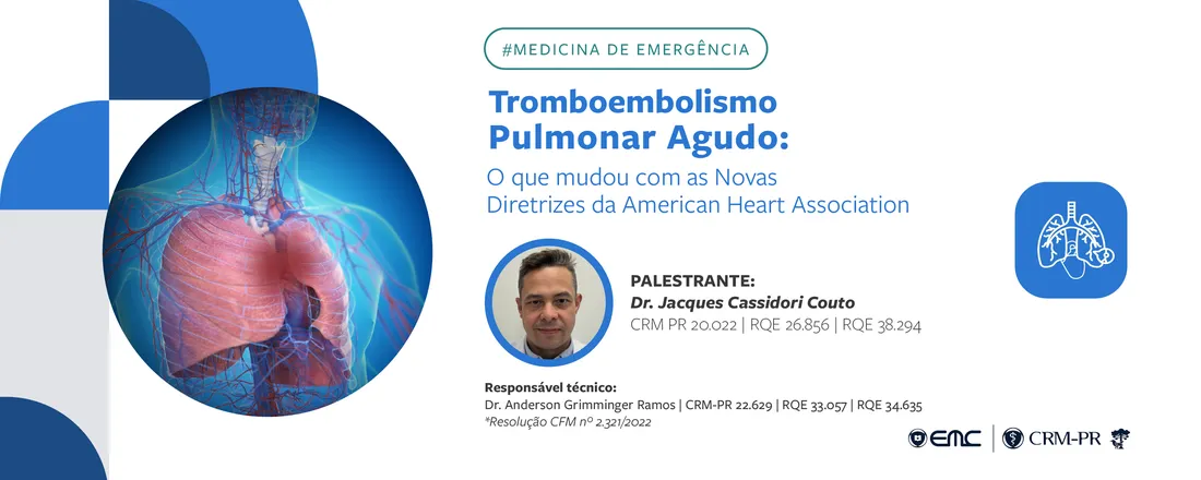 Tromboembolismo Pulmonar Agudo: O que mudou com as Novas Diretrizes da American Heart Association