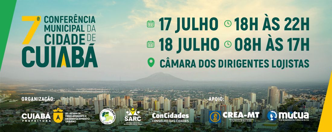 7ª CONFERÊNCIA MUNICIPAL DA CIDADE DE CUIABÁ