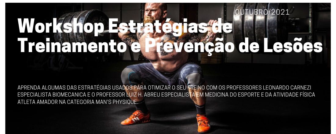 WORKSHOP DE ESTRATÉGIAS DE TREINAMENTO E PREVENSÃO DE LESÕES