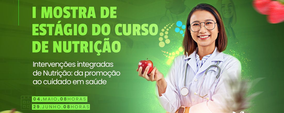 I Mostra de Estágios do Curso de Nutrição UNINTA