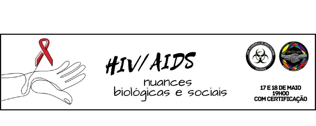 HIV/AIDS: Nuances Biológicas e Sociais