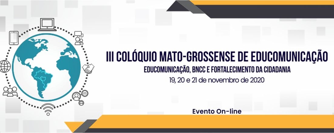 III COLÓQUIO MATO-GROSSENSE DE EDUCOMUNICAÇÃO