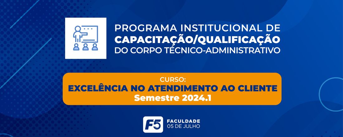CURSO: EXCELÊNCIA NO ATENDIMENTO AO CLIENTE
