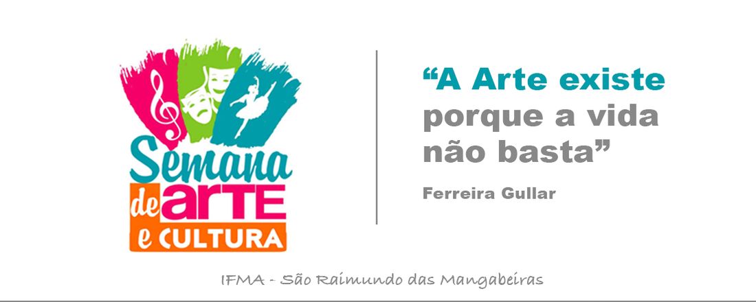 SEMANA DE ARTE E CULTURA DO IFMA - SRM